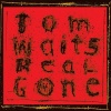    Tom Waits - Real Gone (LP)  