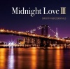  CD  Midnight Love III - SMOOTH R&B ESSENTIALS  