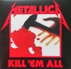    Metallica - Kill 'Em All (LP)  