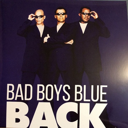    Bad Boys Blue - Back (2LP)         