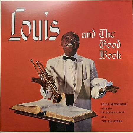    Louis Armstrong And His All-Stars With The Sy Oliver Choir - Louis And The Good Book (LP)      