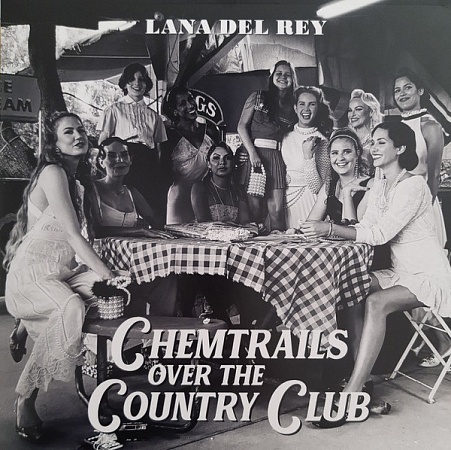    Lana Del Rey - Chemtrails Over The Country Club (LP)         
