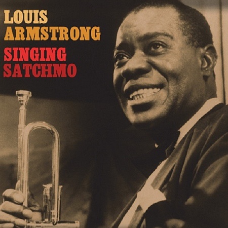    Louis Armstrong - Singin' Satchmo (2LP)         